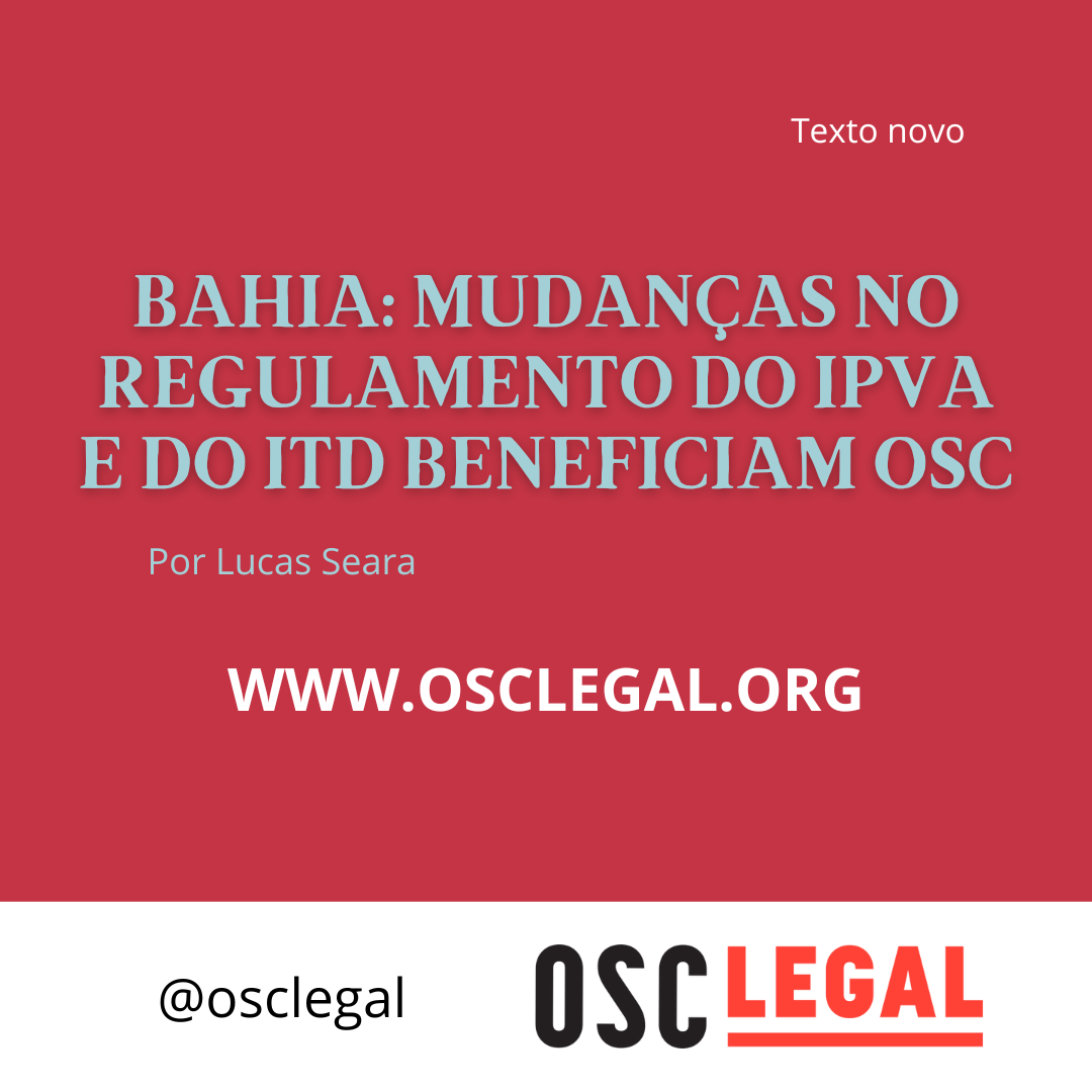 Bahia: mudanças no regulamento do IPVA e do ITD beneficiam OSC