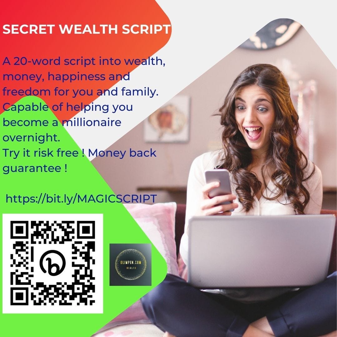 SECRET WEALTH SCRIPT! A 20-word script into wealth, money, happiness
