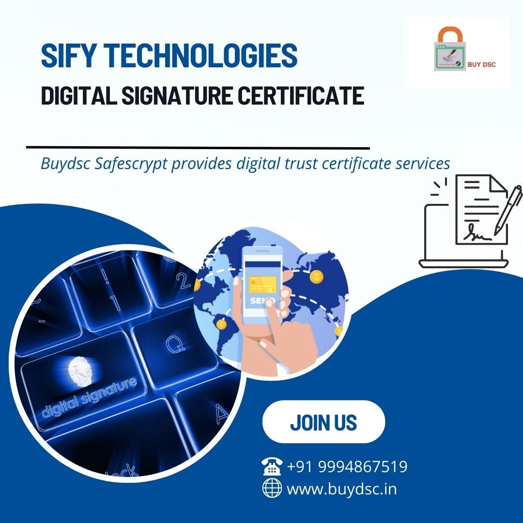 Digital Signature Certificate — Sify Technologies Safe Solutions Medium