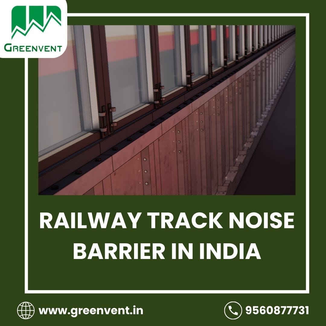 Railway Track Noise Barrier in India Greenvent Medium