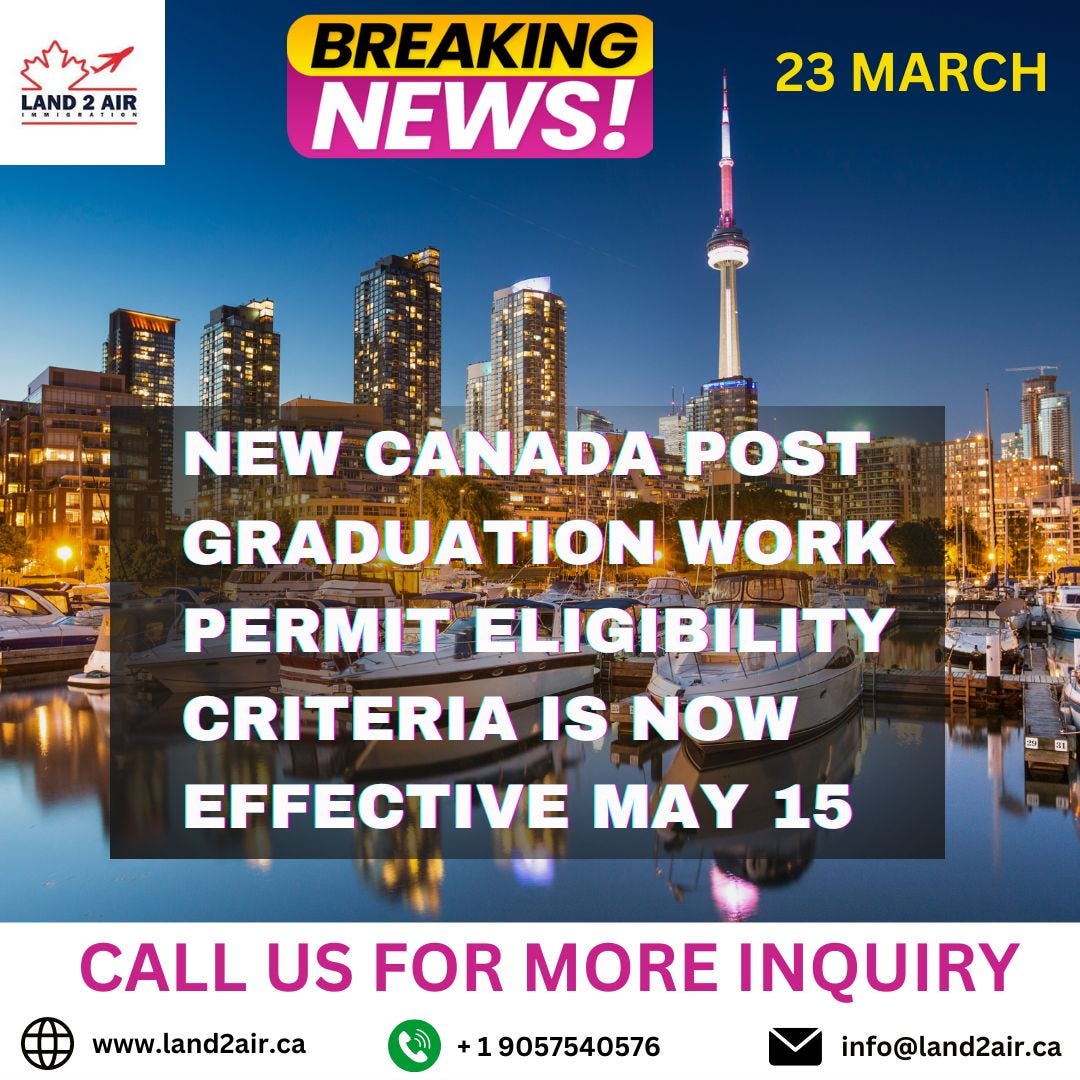 New Canada PGWP Eligibility Criteria Is Now Effective May 15 by