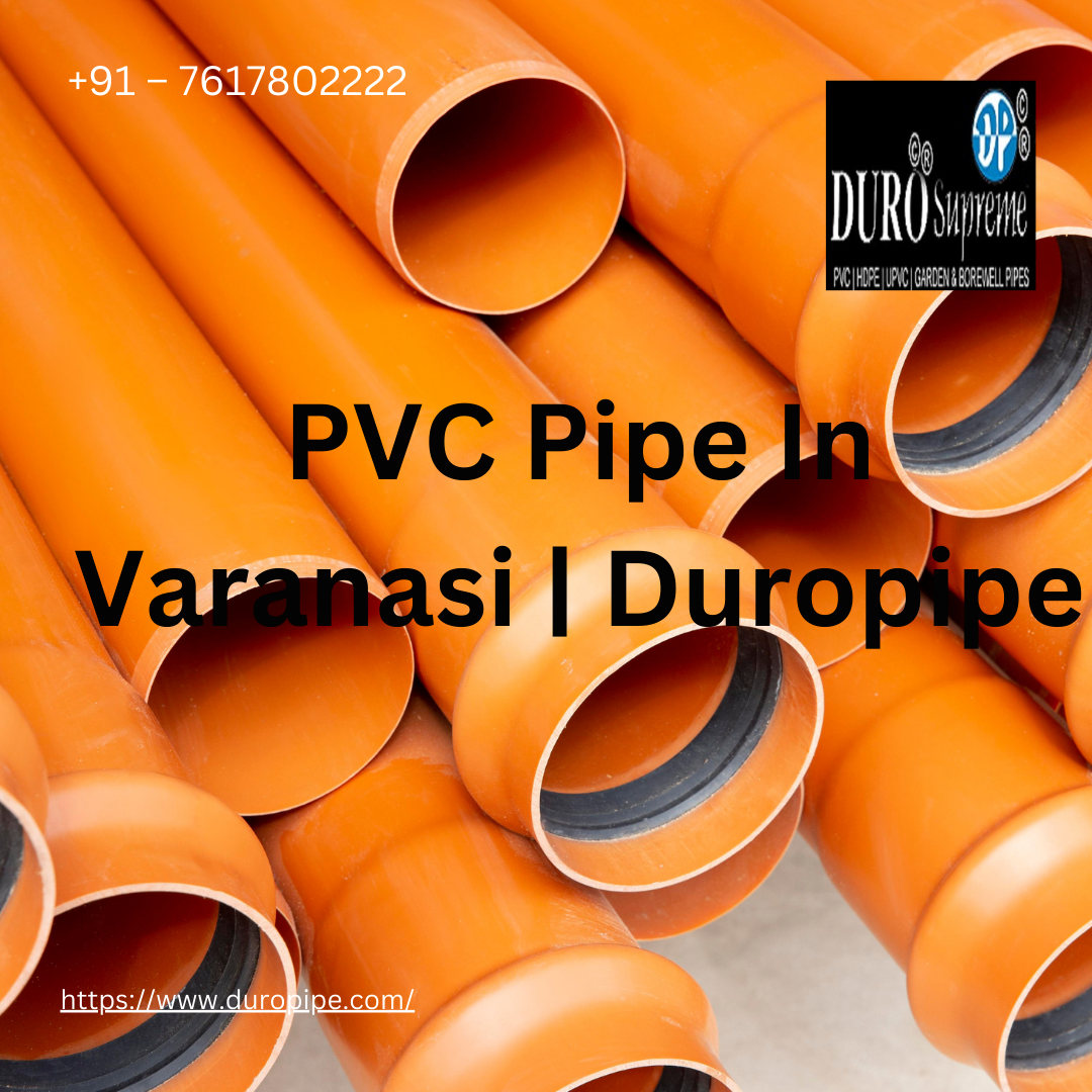 PVC Pipe In Varanasi Duropipe Duropipe Medium