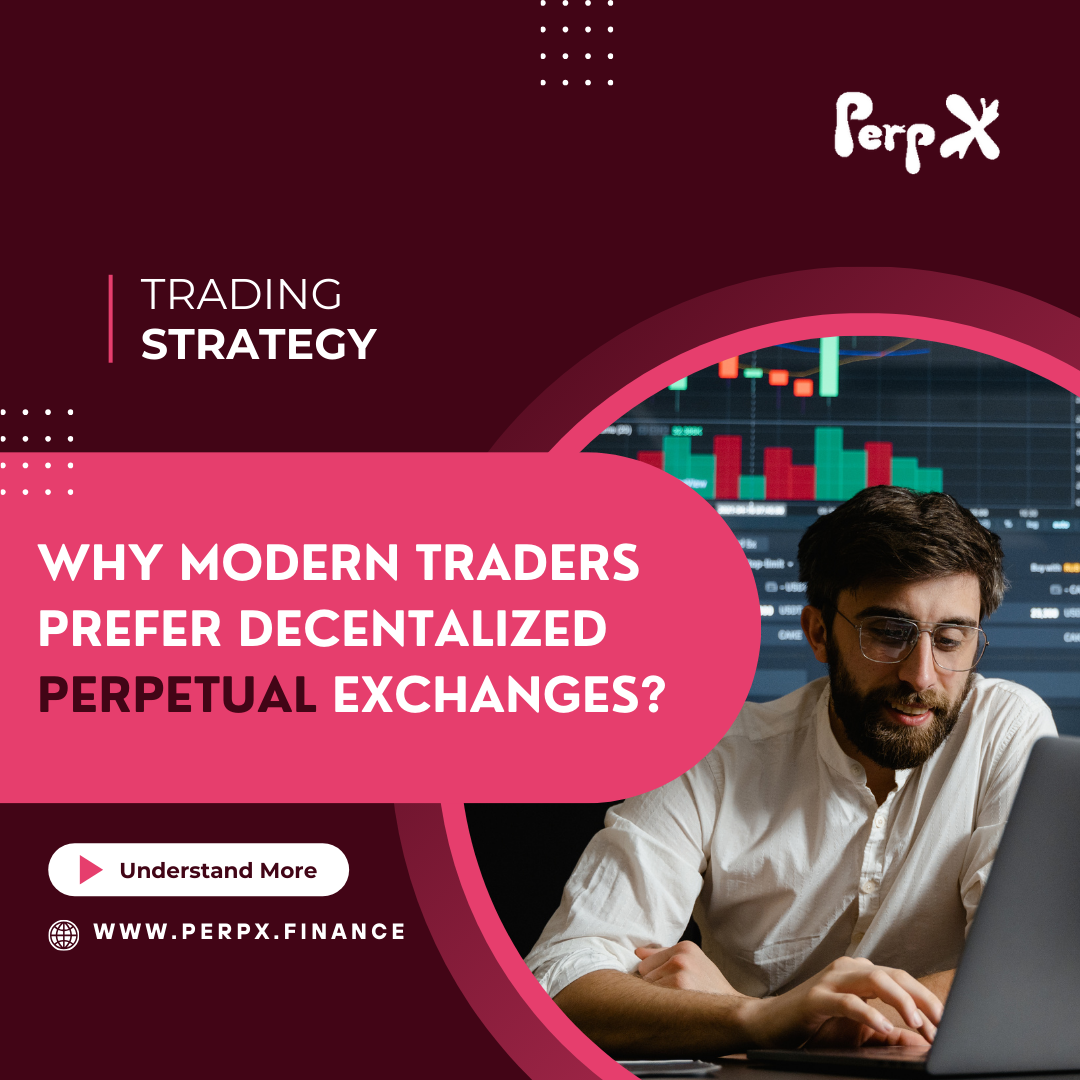 Why Modern Traders Prefer Decentralized Perpetual Exchanges? | by ...