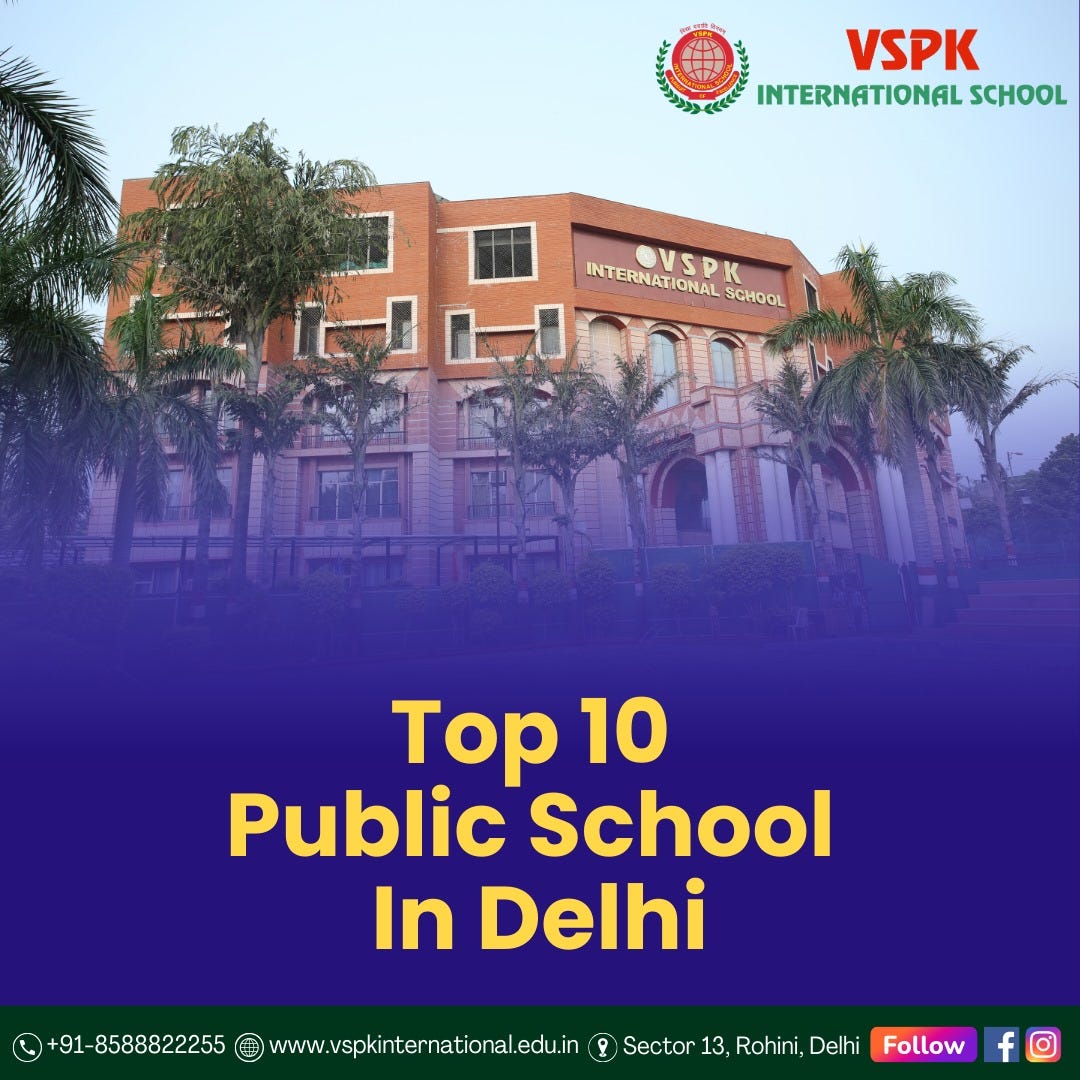 public school. Delhi, the capital of India, is home to… by Vspk international school Jun