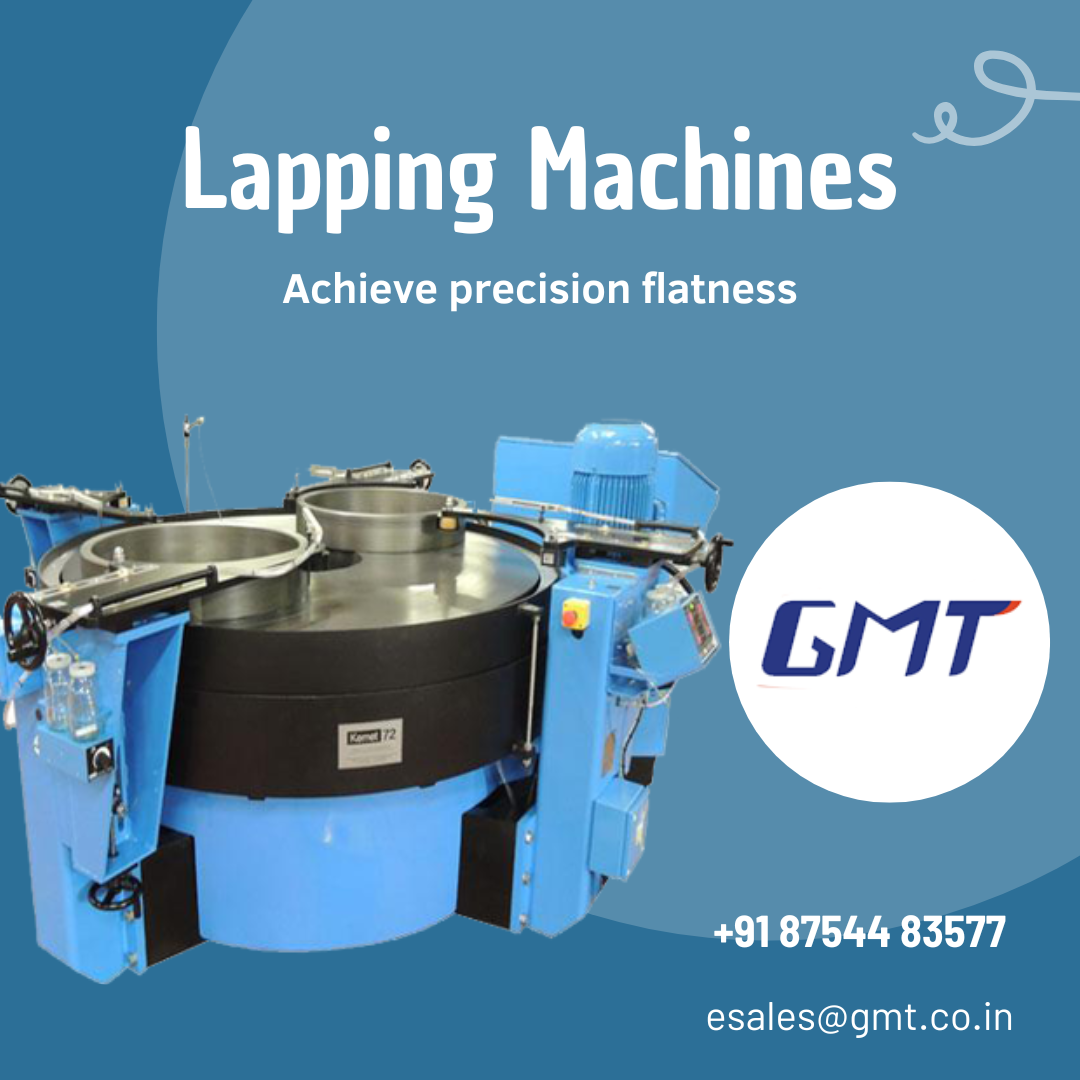 Precision Lapping Machine Surface Finish by GMT Medium