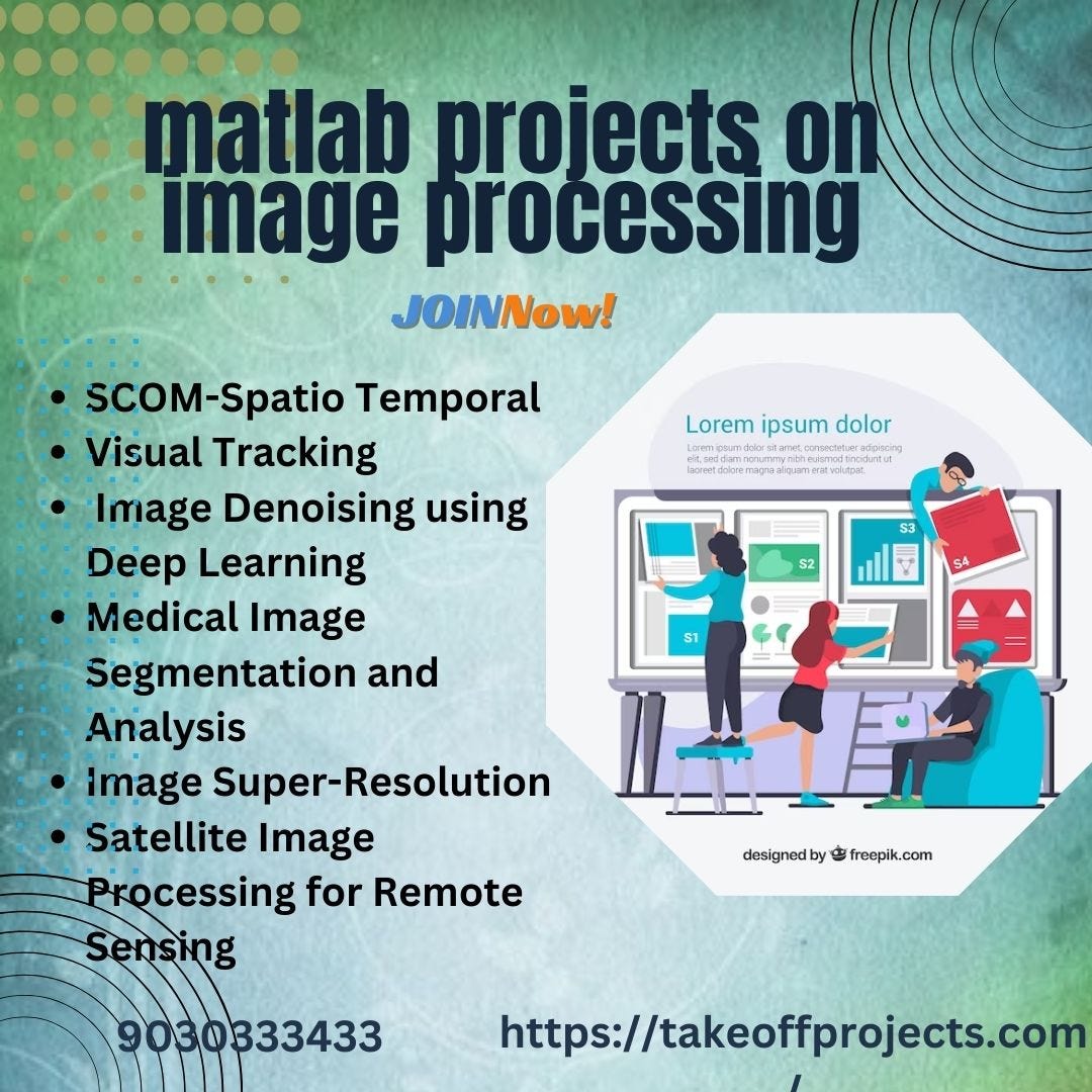 Best MATLAB Projects on Image Processing for Final year students | by ...