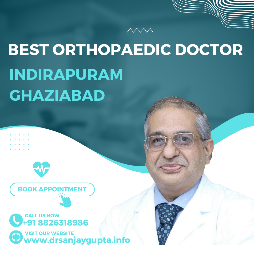 Dr Sunil Gupta Skin Specialist In Ghaziabad Unveiling Excellence: Dr. Sanjay Gupta — The Best Orthopaedic Doctor in
