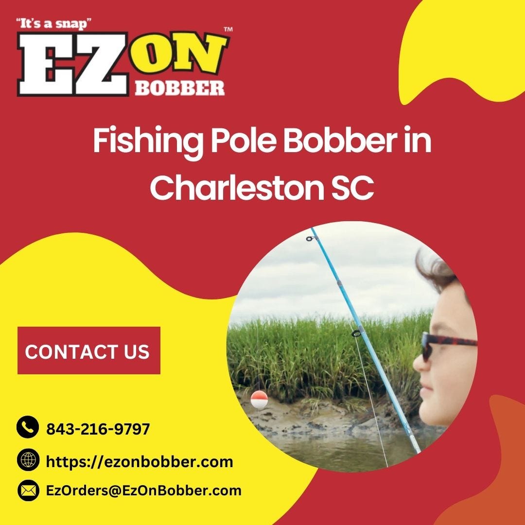 Find the Fishing Pole Bobber in Charleston, SC - EZON BOBBER - Medium