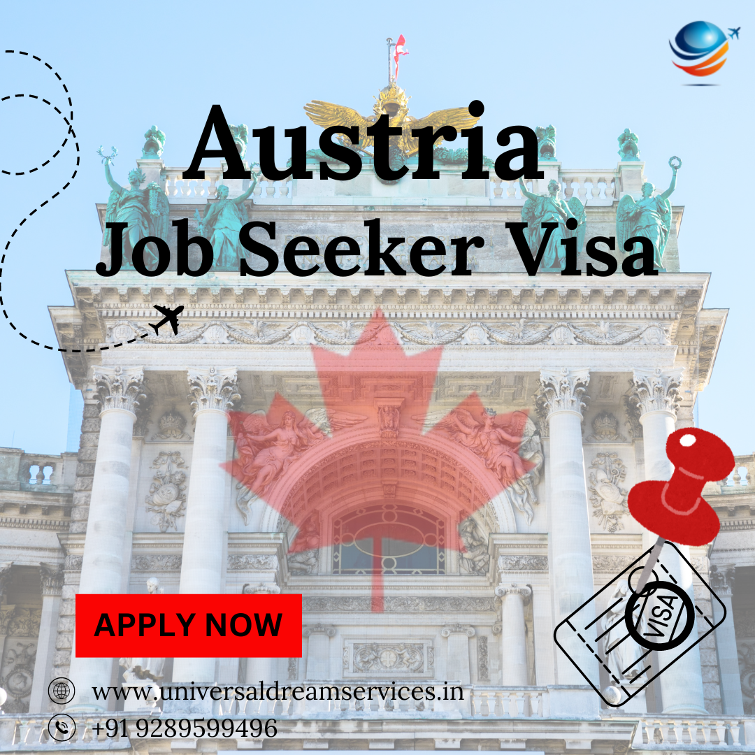 What is an Austria Job Seeker Visa? by Universal Dream Services May
