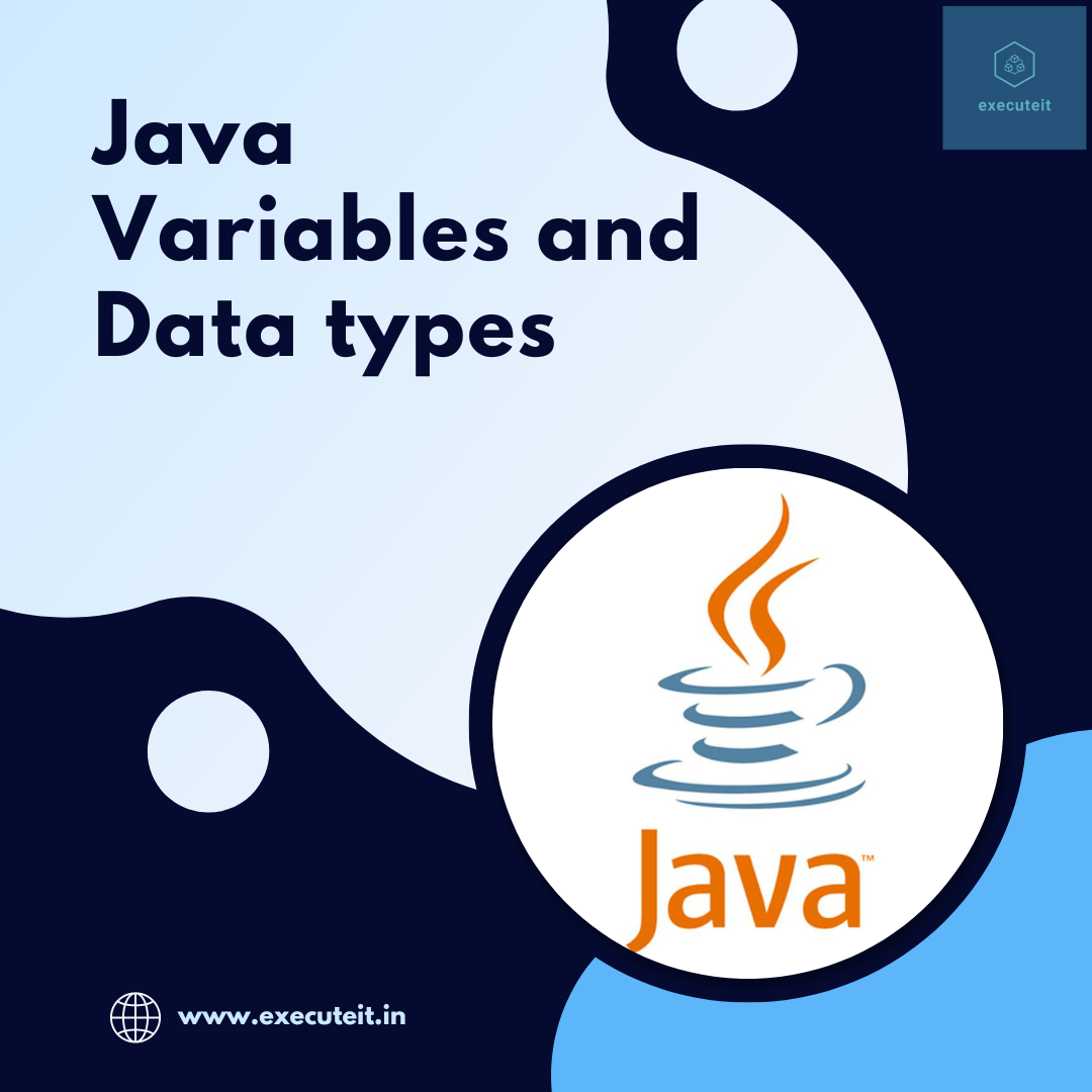 Variables and Data types in Java - Executeit - Medium