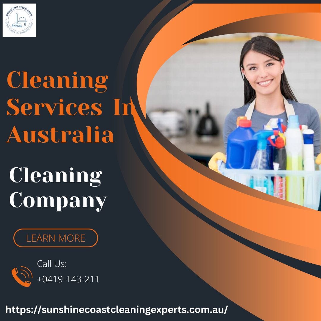 Cleaning Services In Australia Sunshinecoast cleaningexperts Medium