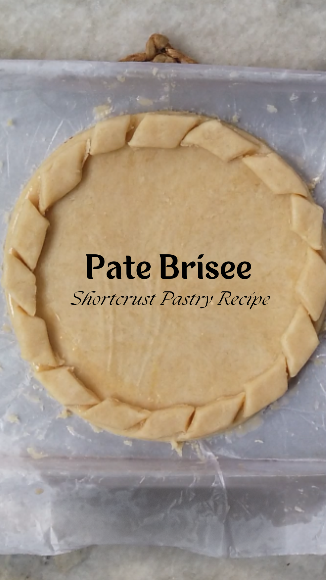 Shortcrust Pastry (Pâte Brisée) Recipe