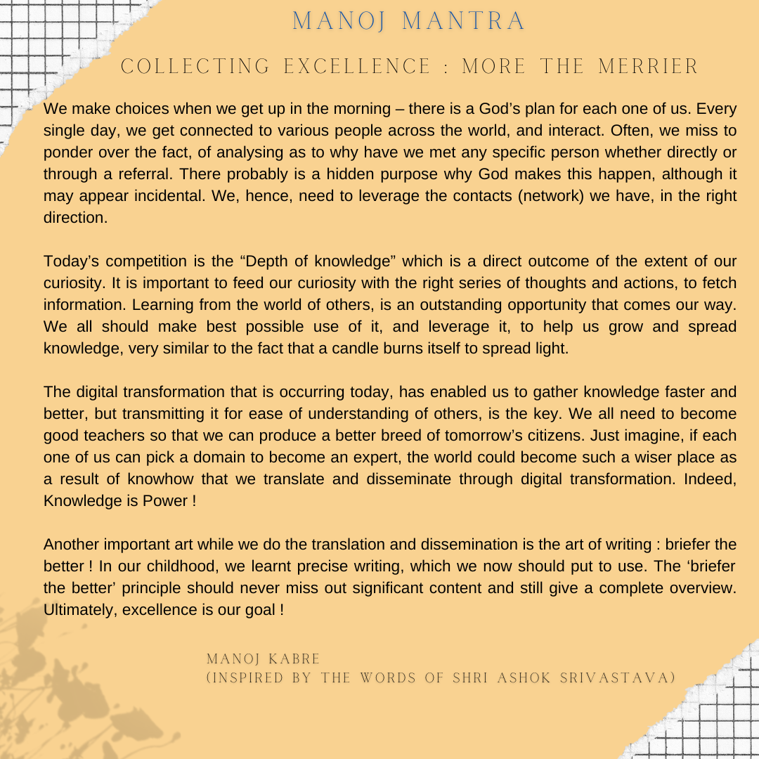 Manoj Mantra : Collecting Excellence — More the Merrier