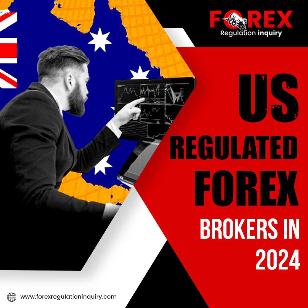 US Regulated Forex Brokers in 2024 Forex Regulation Inquiry Medium