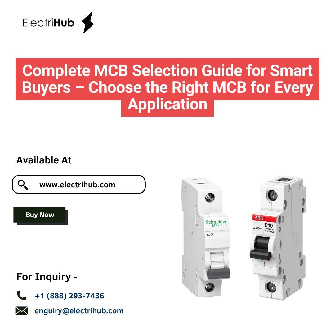 Smart Buyer’s Guide to MCB Selection — Choose the Right Breaker Every Time
