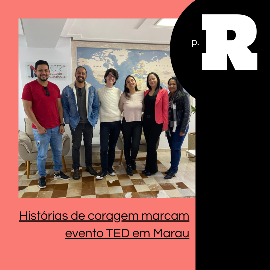 PR em Áudio: T4 | Histórias de coragem marcam evento TED em Marau