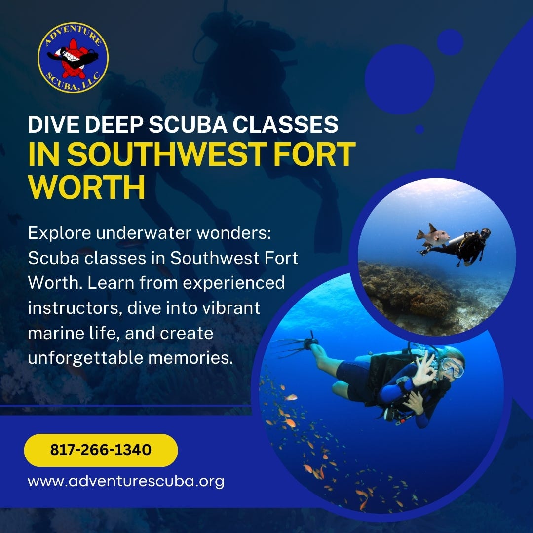 Exploring the Depths: Scuba Classes in Southwest Fort Worth Adventure Exploring the Depths: Scuba Classes in Southwest Fort Worth Adventure