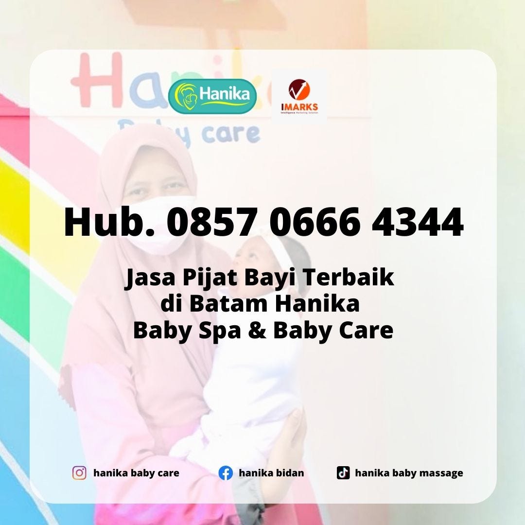 PIJAT BAYI BAPIL, Hub. 0857 0666 4344, Jasa Pijat Bayi Terlaris Bayi Kembung Batam Hanika Baby ...