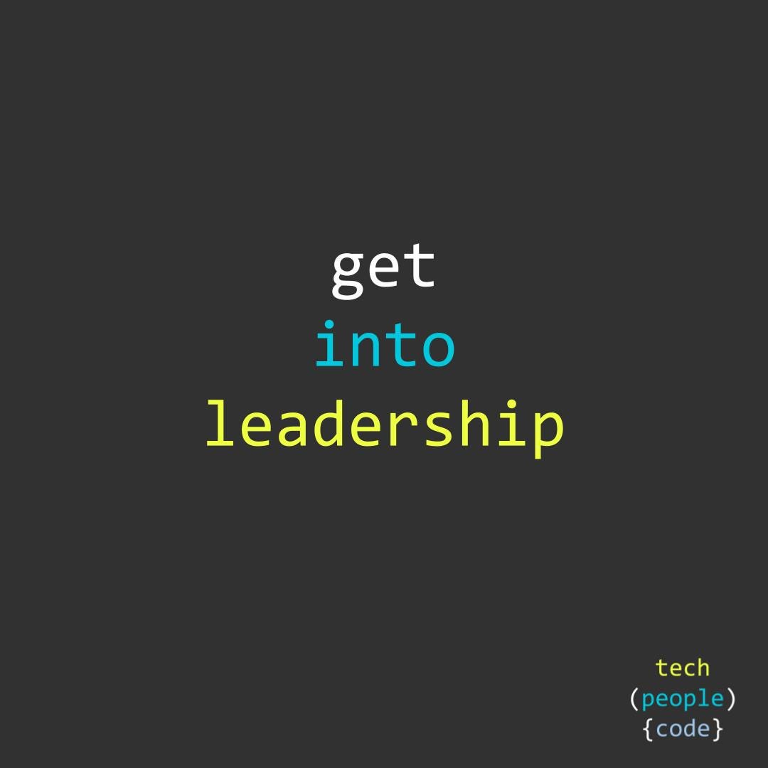 Things you can do to get into leadership
