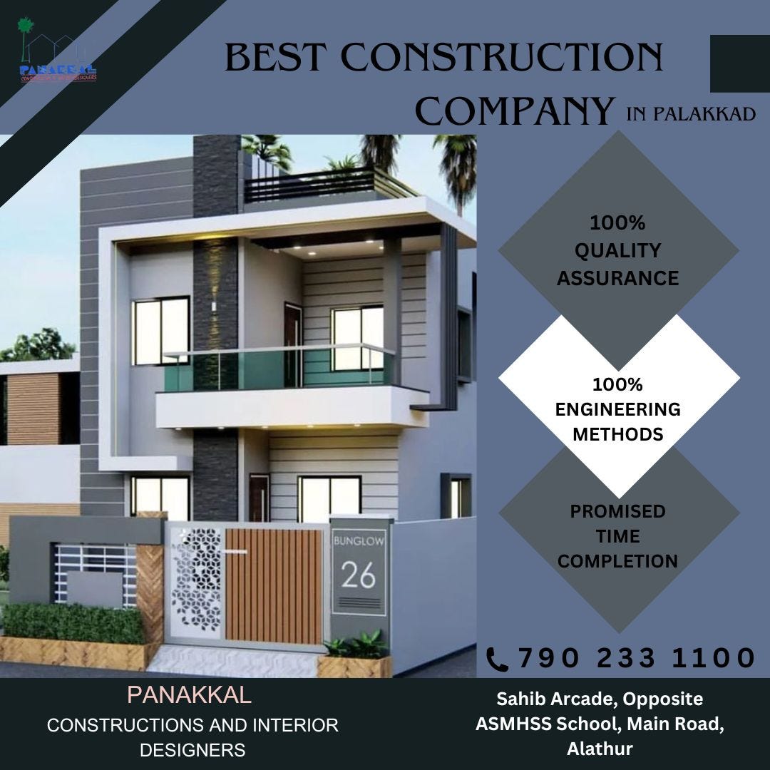 BEST CONSTRUCTION COMPANY IN PALAKKAD by Lichuss512 Dec, 2023 Medium