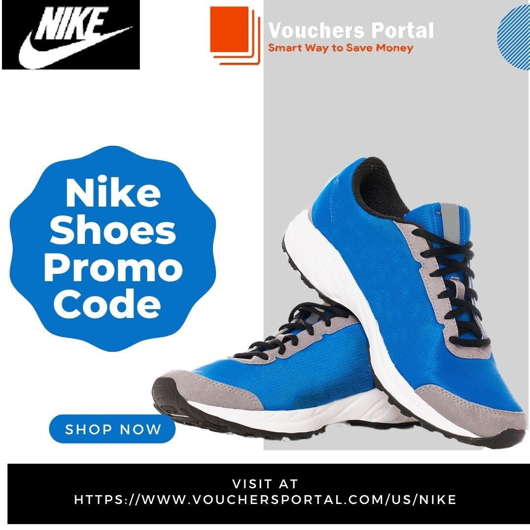 Best Deals on Nike Shoes Promo Code by Alice HWin Medium