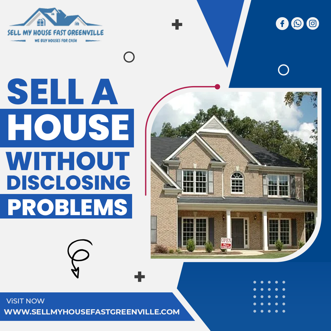 Selling a House Without Disclosing Problems What You Need to Know by Sell My House Fast