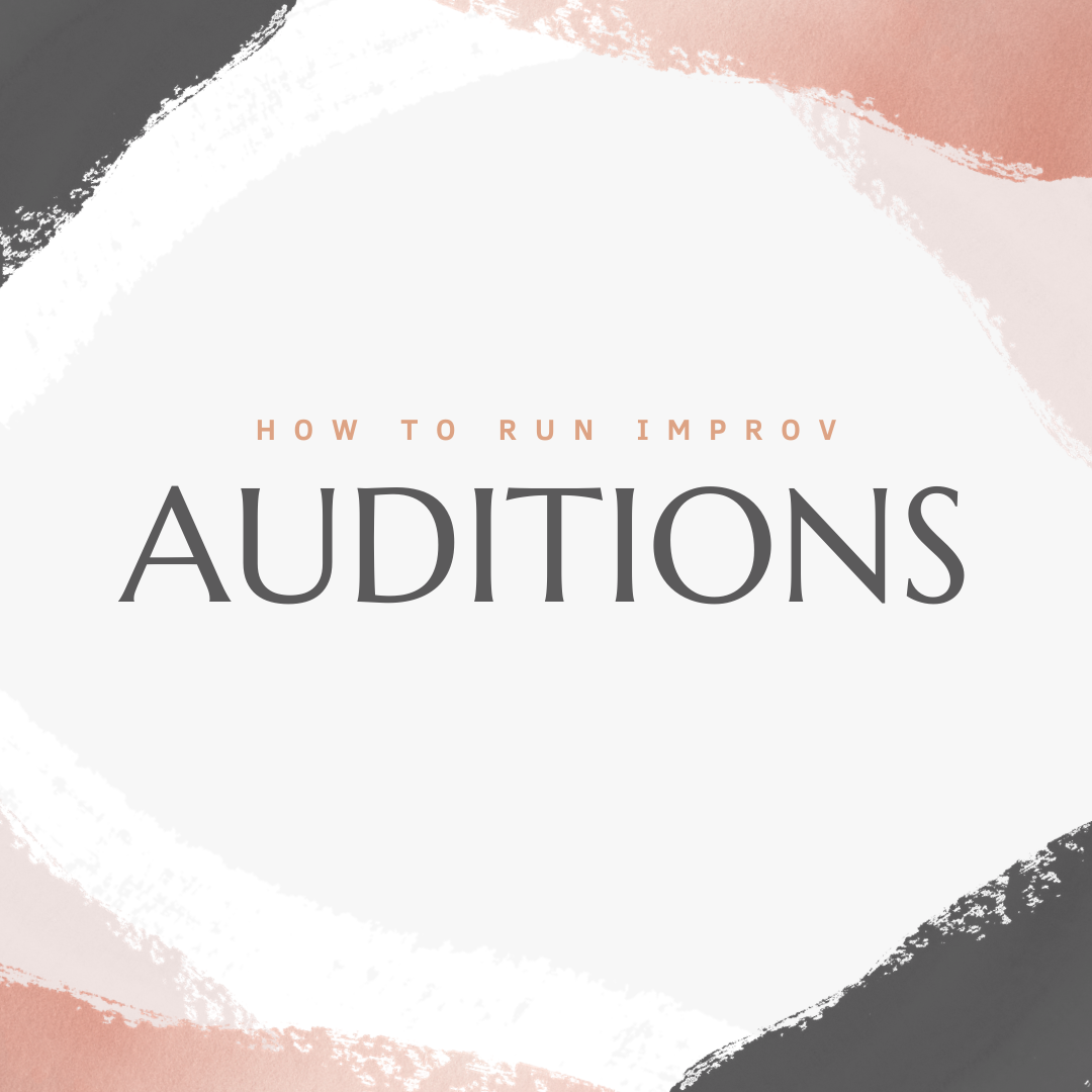 How to Run Improv Auditions. Introduction | by Peter Rogers | Peter's Improv  Essays | Medium