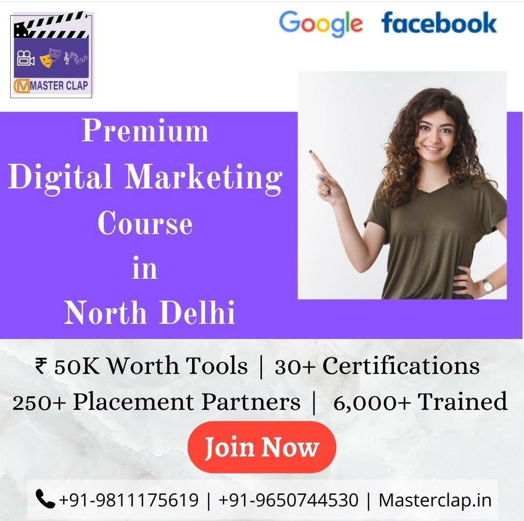 DIGITAL MARKETING COURSE IN NORTH DELHI - MASTER CLAP - Medium