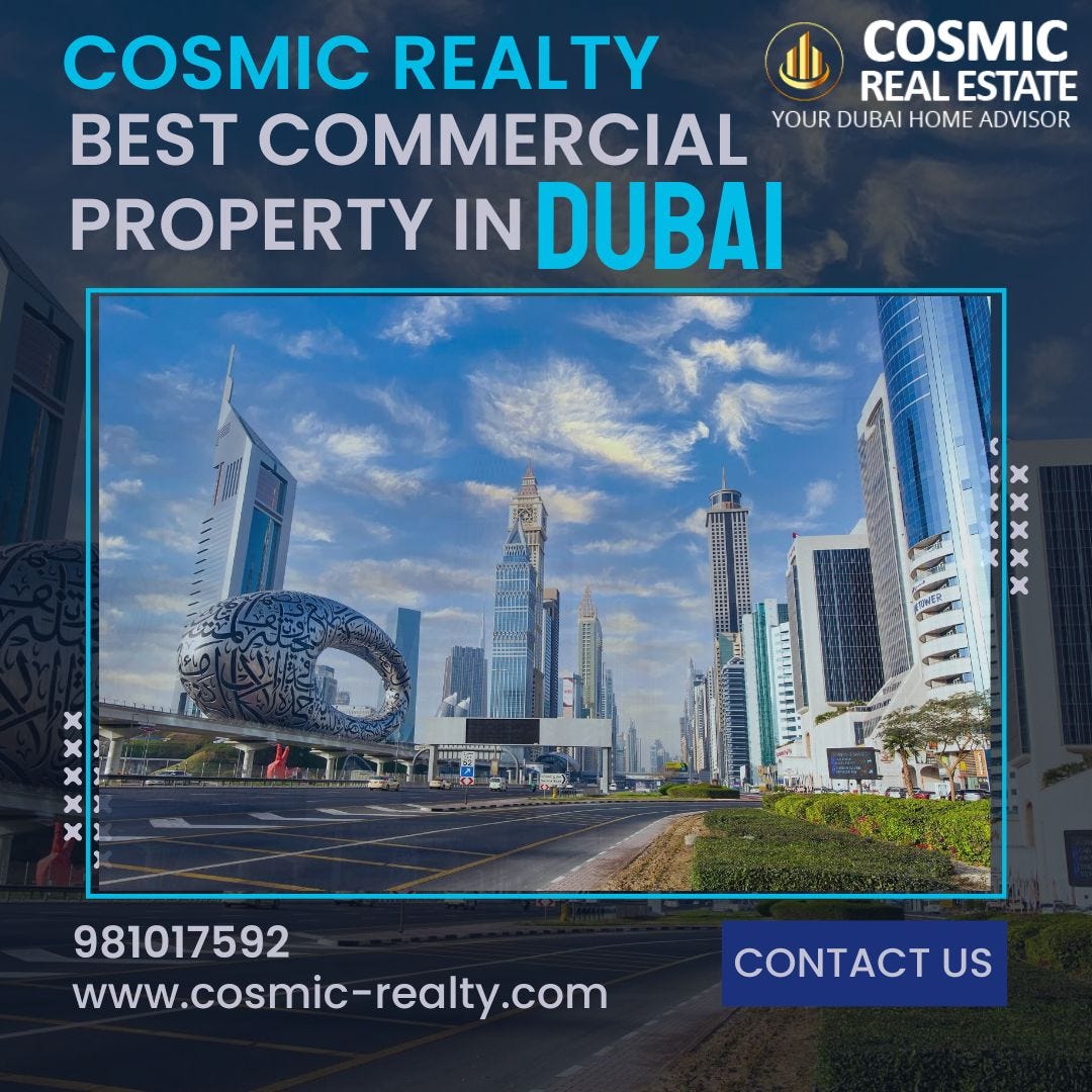 Cosmic Realty — Best Commercial Property in Dubai Cosmic Real Estate