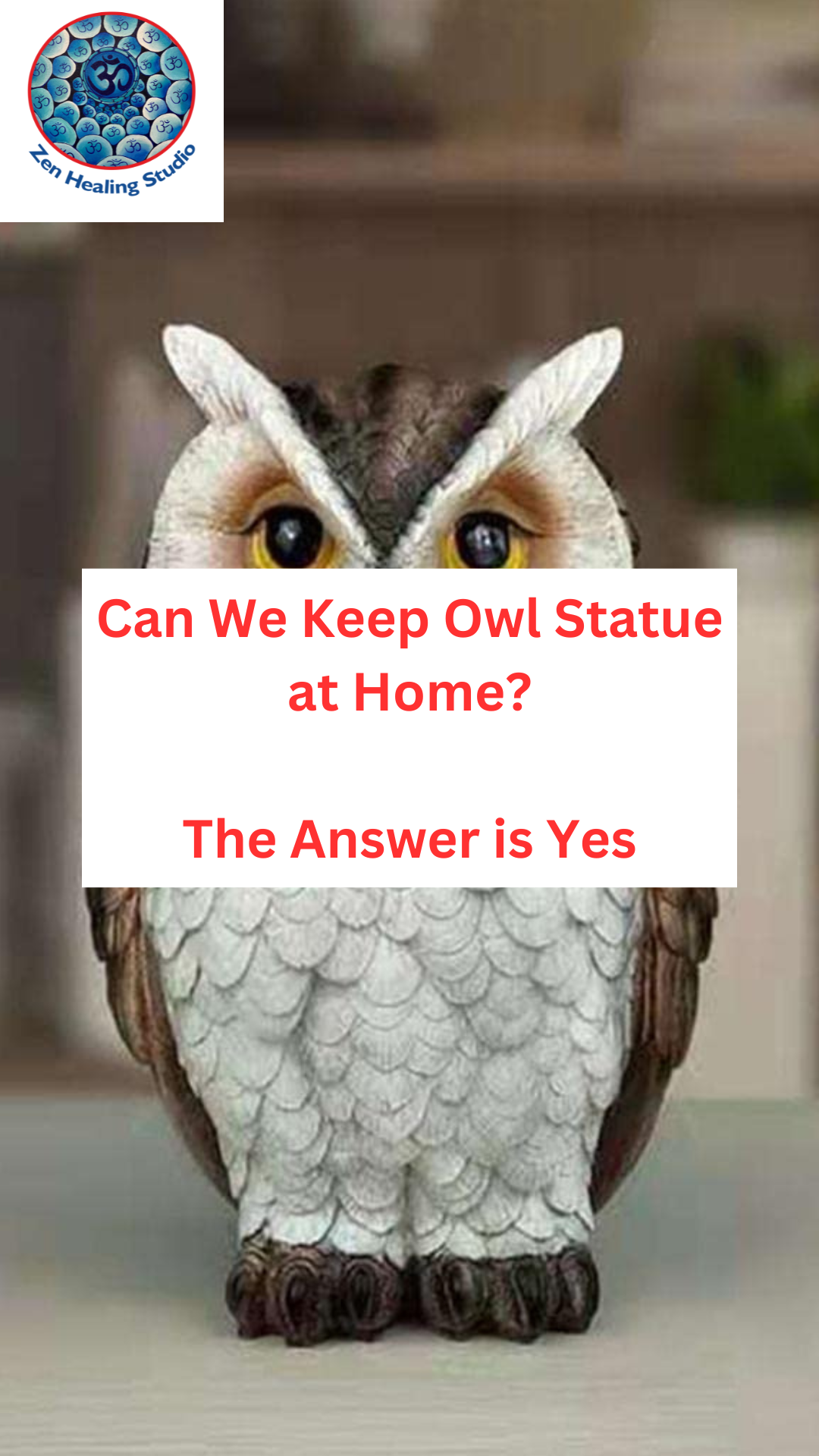 Can We Keep Owl Statue at Home? Zenhealingstudio Medium
