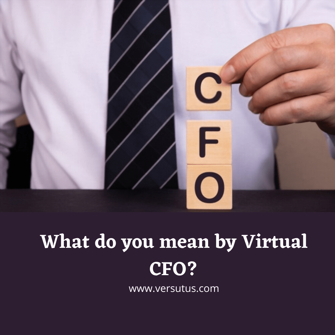 What do you mean by Virtual CFO? What are the advantages of hiring them ...