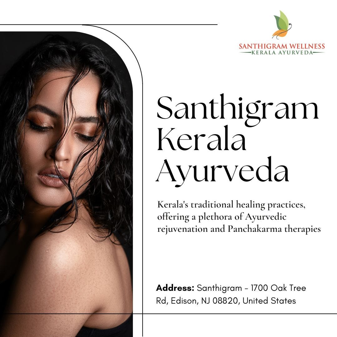 Holistic Wellness at Santhigram Kerala Ayurveda Center in Edison, NJ