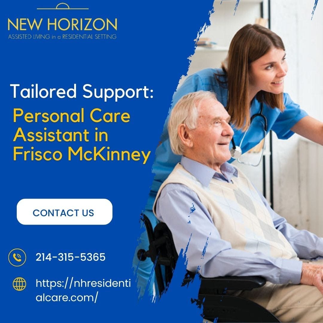 Tailored Support Personal Care Assistant in Frisco McKinney NEW