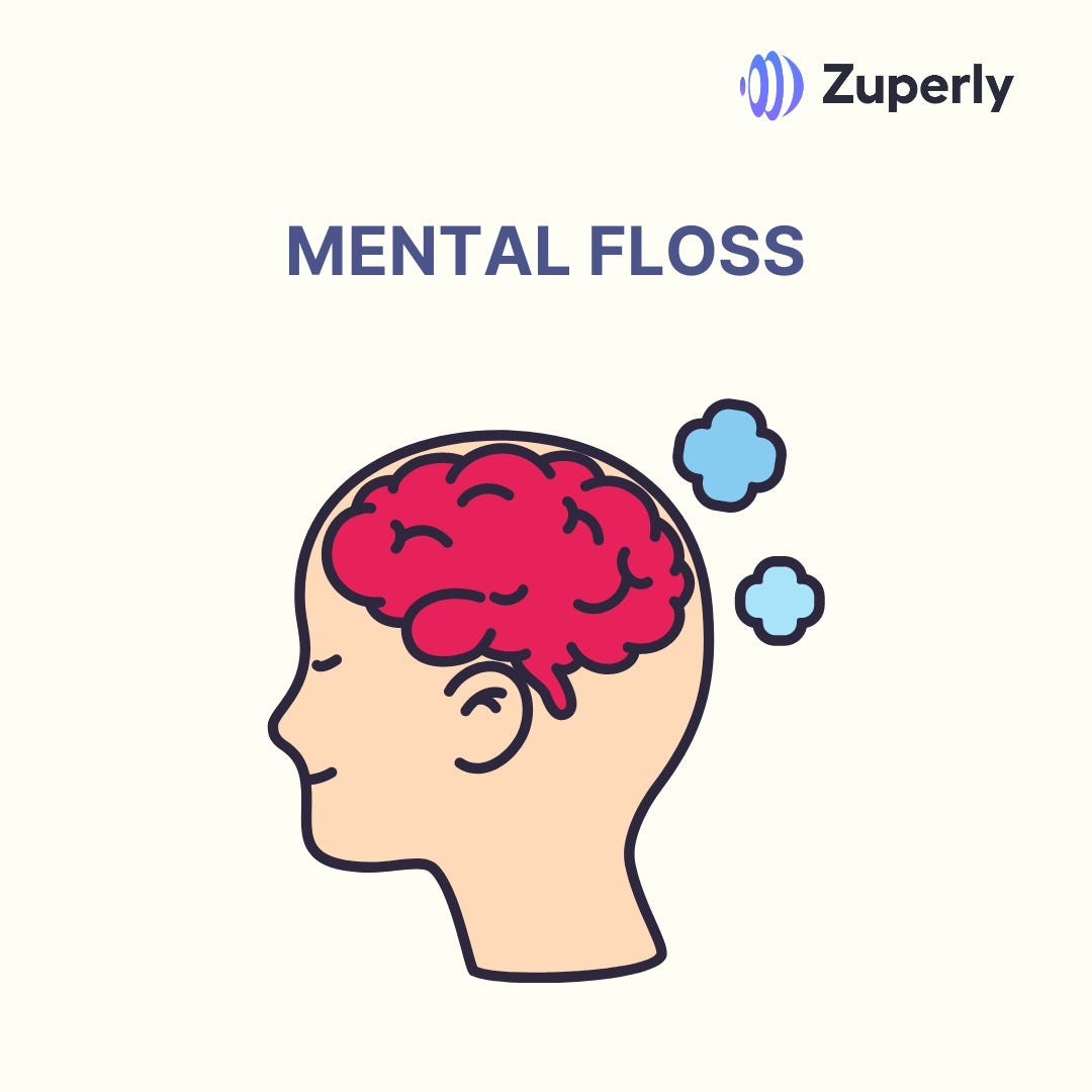 MENTAL FLOSS. Of course y 'all know flossing as… | by Zuperly | Medium