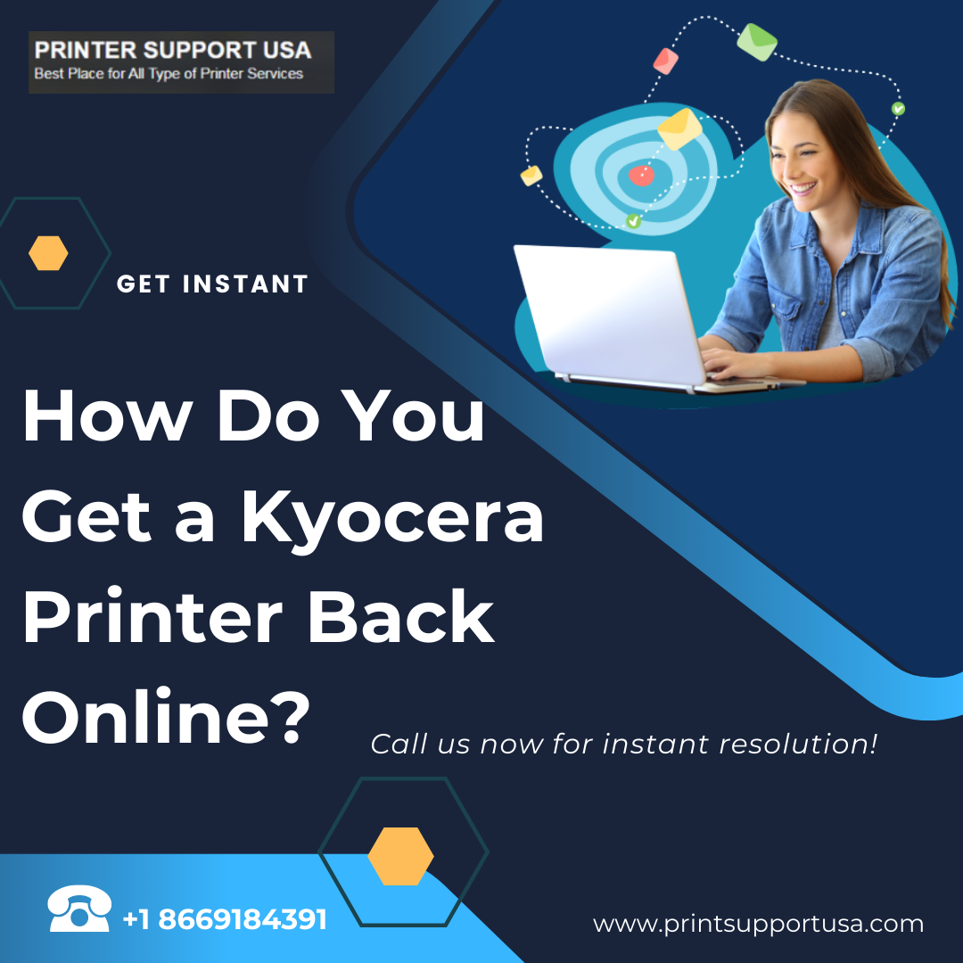 How Do You Get a Kyocera Printer Back Online? by printer supportusa