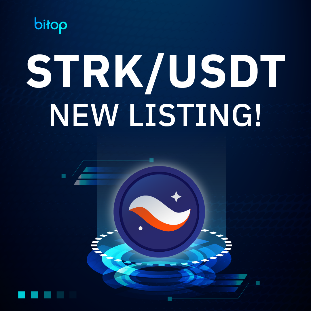 Bitop New Listing] STRK/USDT. Bitop, a leading cryptocurrency… | by Bitop  Exchange | Medium