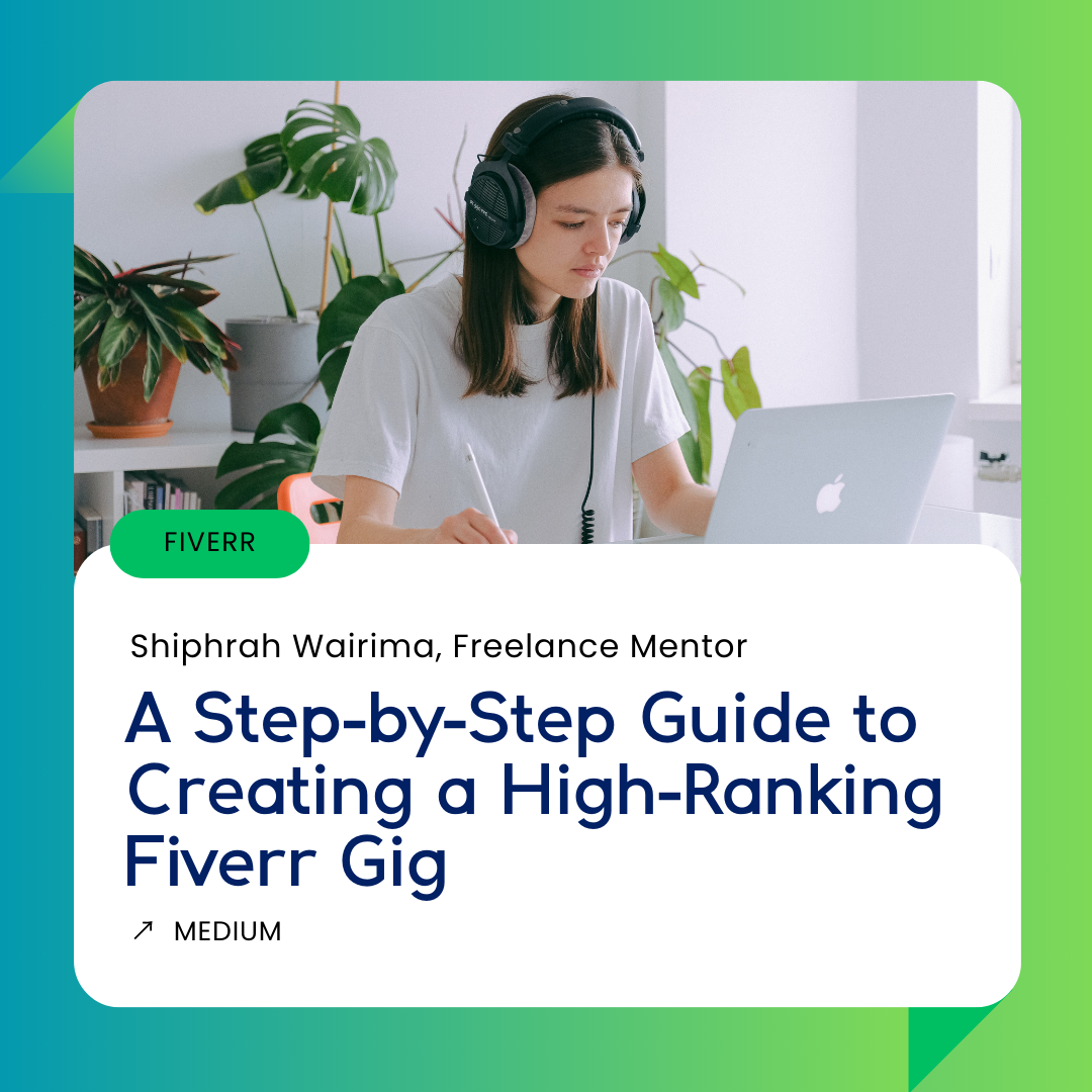 A Step-by-Step Guide to Creating a High-Ranking Fiverr Gig | by ...