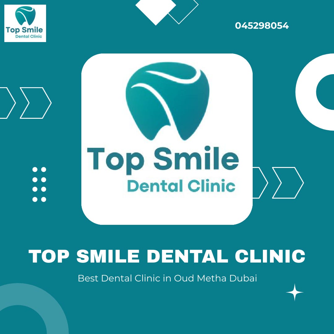 Comprehensive Dental Care Supported by at Top Smile Dental Clinic in