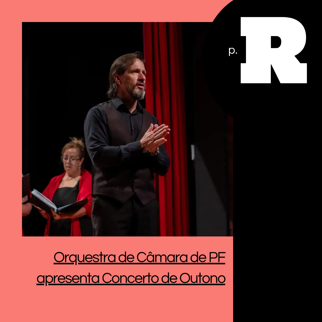 PR em Áudio: T4 | Orquestra de Câmara de Passo Fundo apresenta Concerto de Outono
