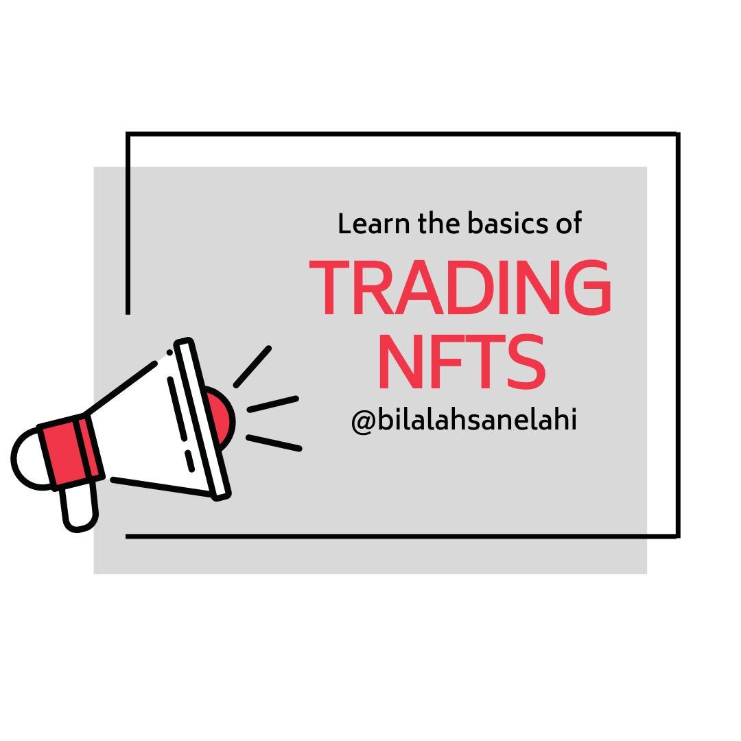 How to trade NFTs for profits. Trading nonfungible tokens (NFTs) is… by Bilal Ahsan Elahi