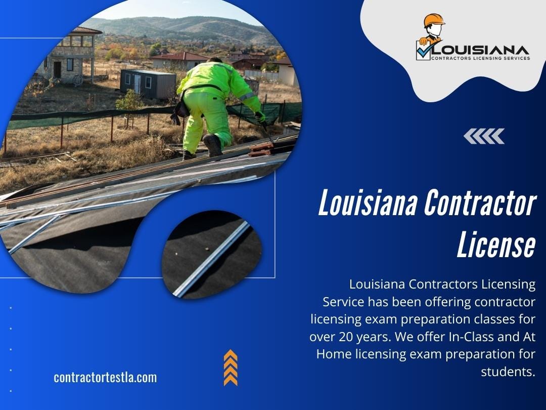 Louisiana Contractor License. Earn Your Contractors License Make It