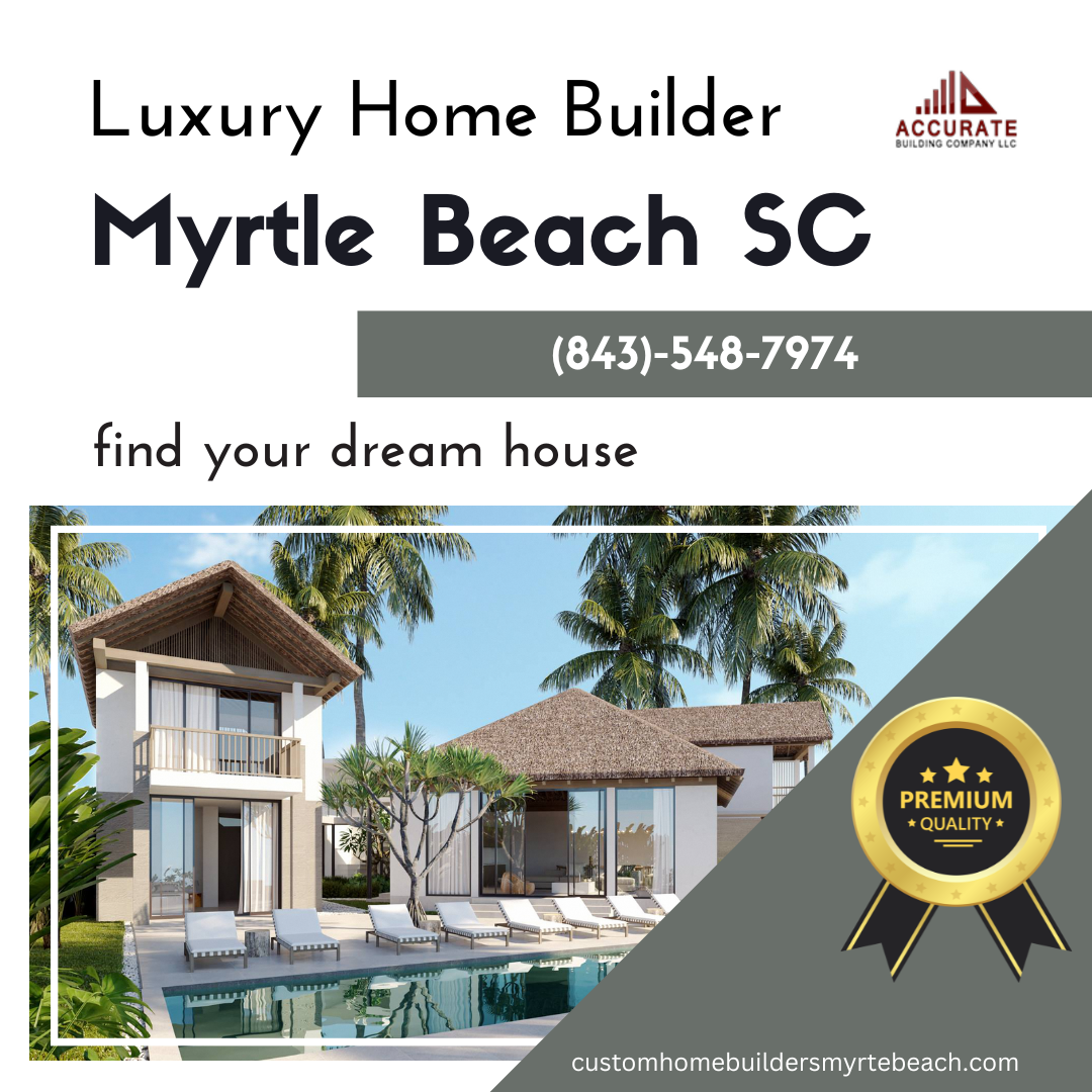 Luxury Home Builder Myrtle Beach SC Custom Home Builders Myrte Beach