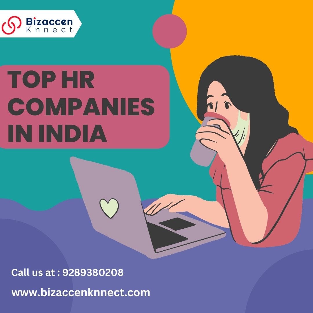 Top HR Companies In India Bizaccenknnect Medium