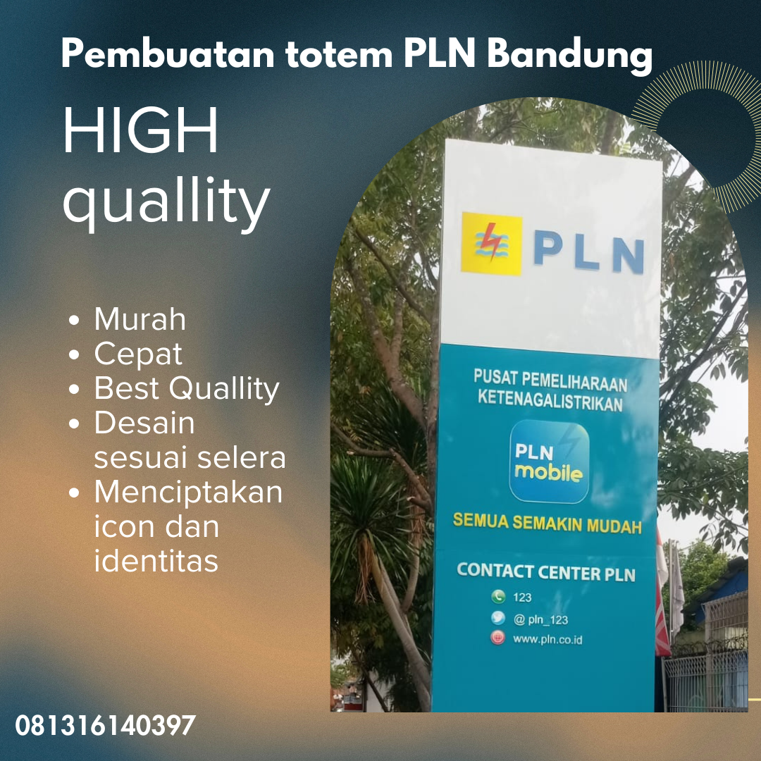 pembuatan totem PLN Bandung