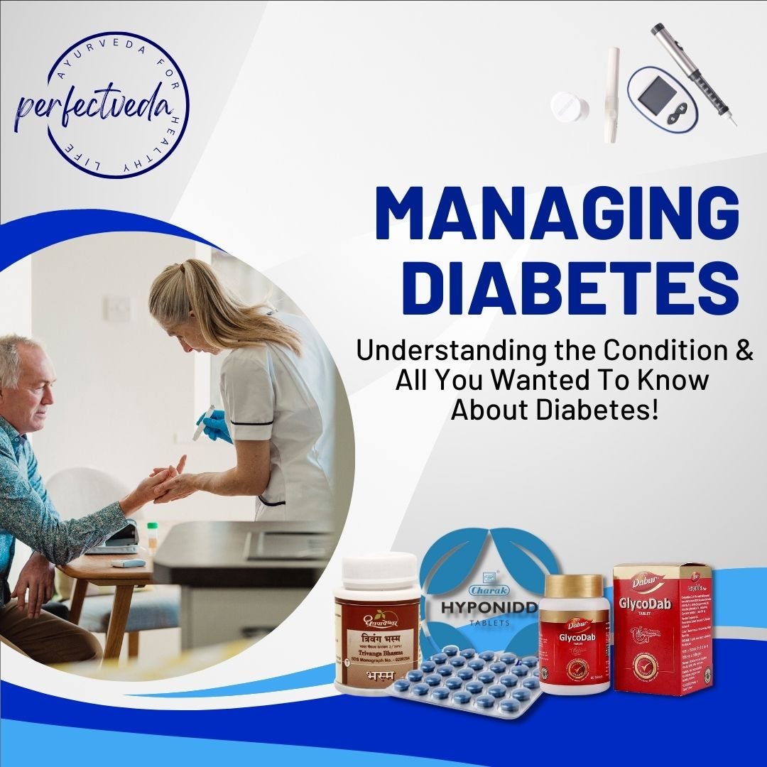 Managing Diabetes Understanding the Condition & All You Wanted To Know