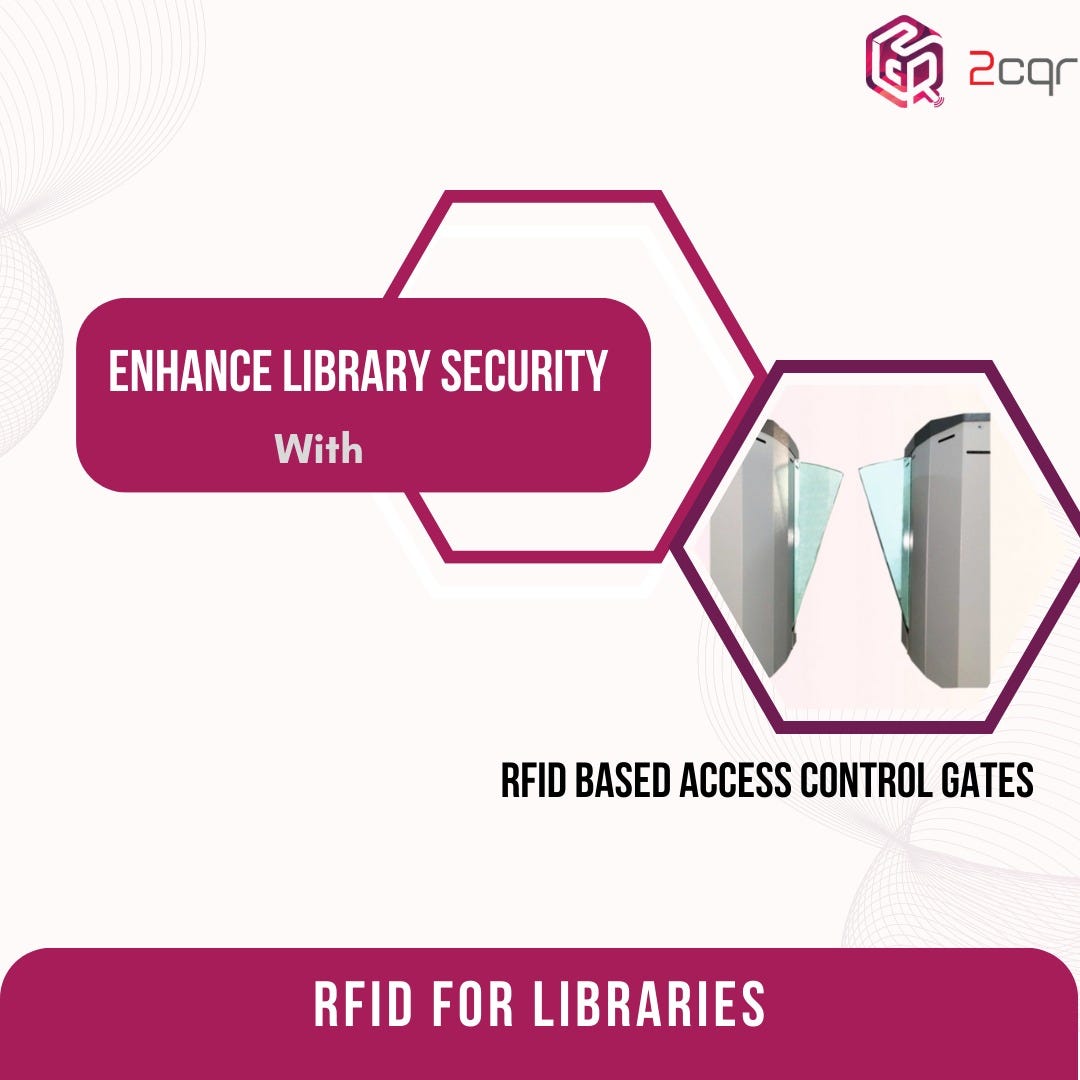 RFID for Libraries — Enhancing Library Security with Access Control ...