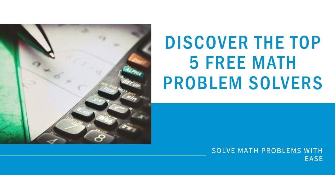 5 Best Free Math Problem Solvers. Math is the sole subject that helps