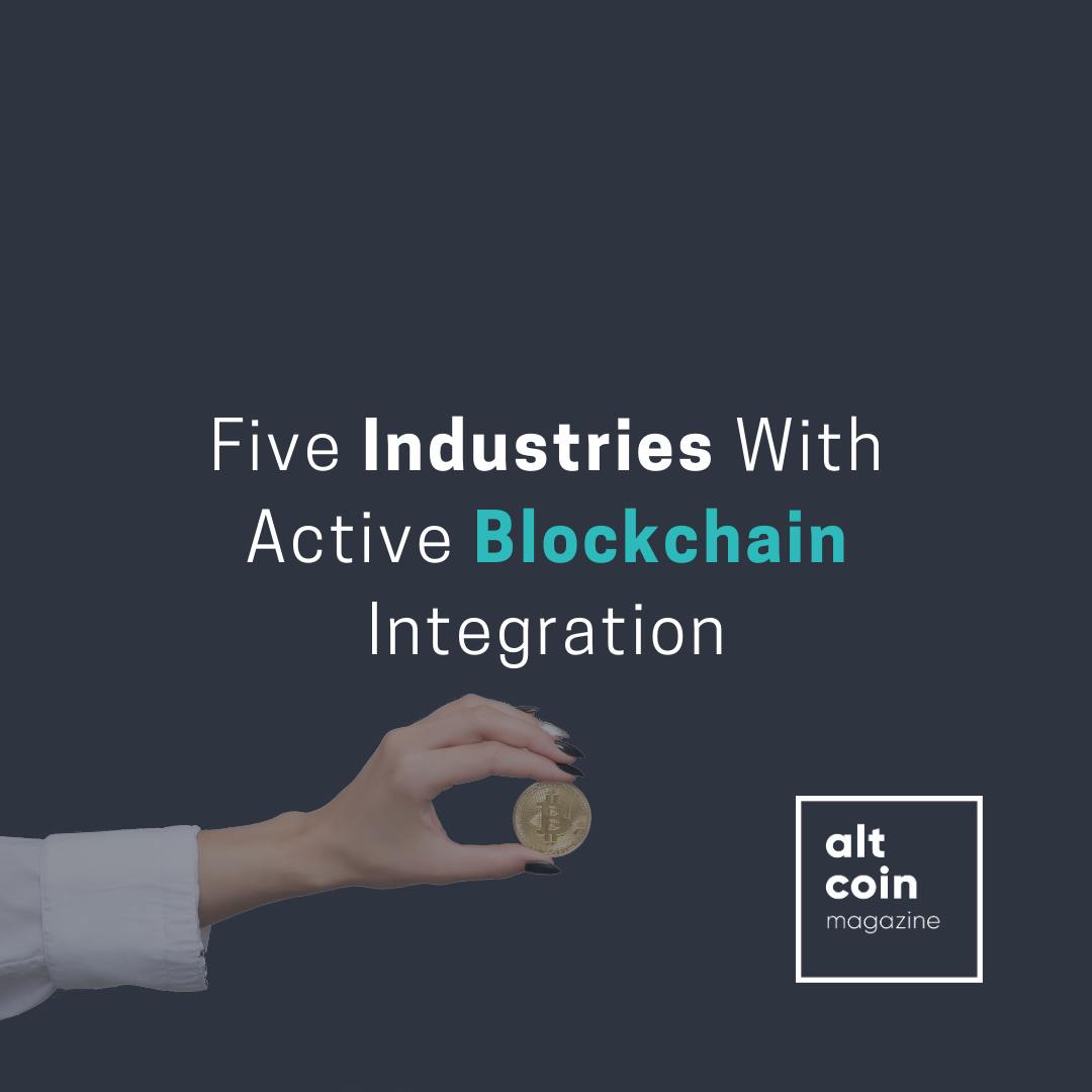 Five Industries With Active Blockchain Integration | by Andrey Costello ...