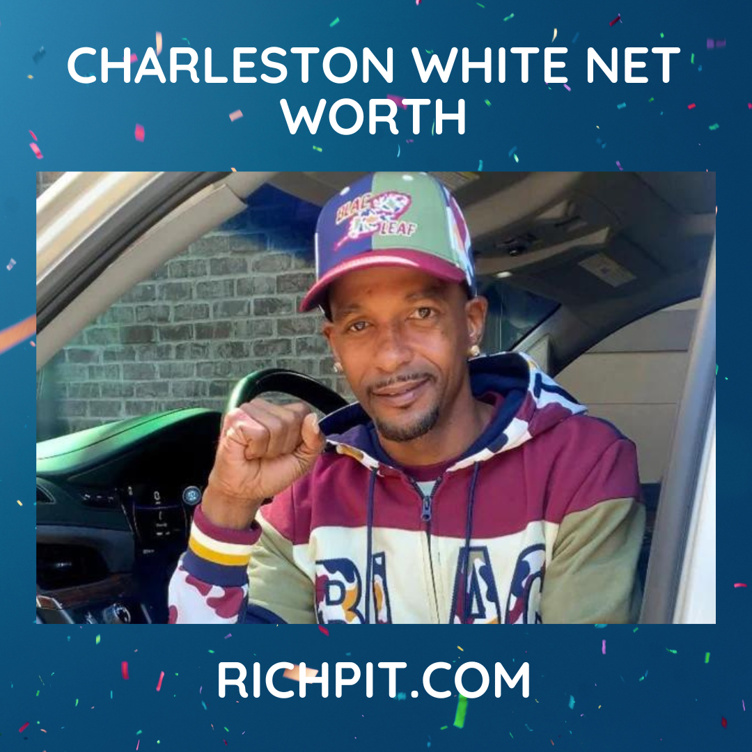 Charleston White Net Worth, Wiki & Bio by Bilal Zulfiqar Medium