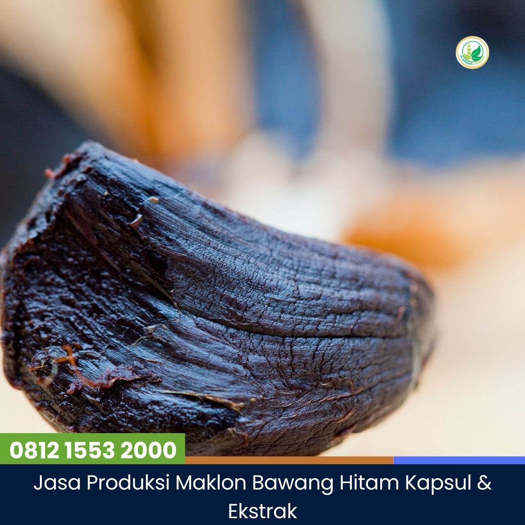 Jasa Produksi Maklon Bawang Hitam Kapsul & Ekstrak
